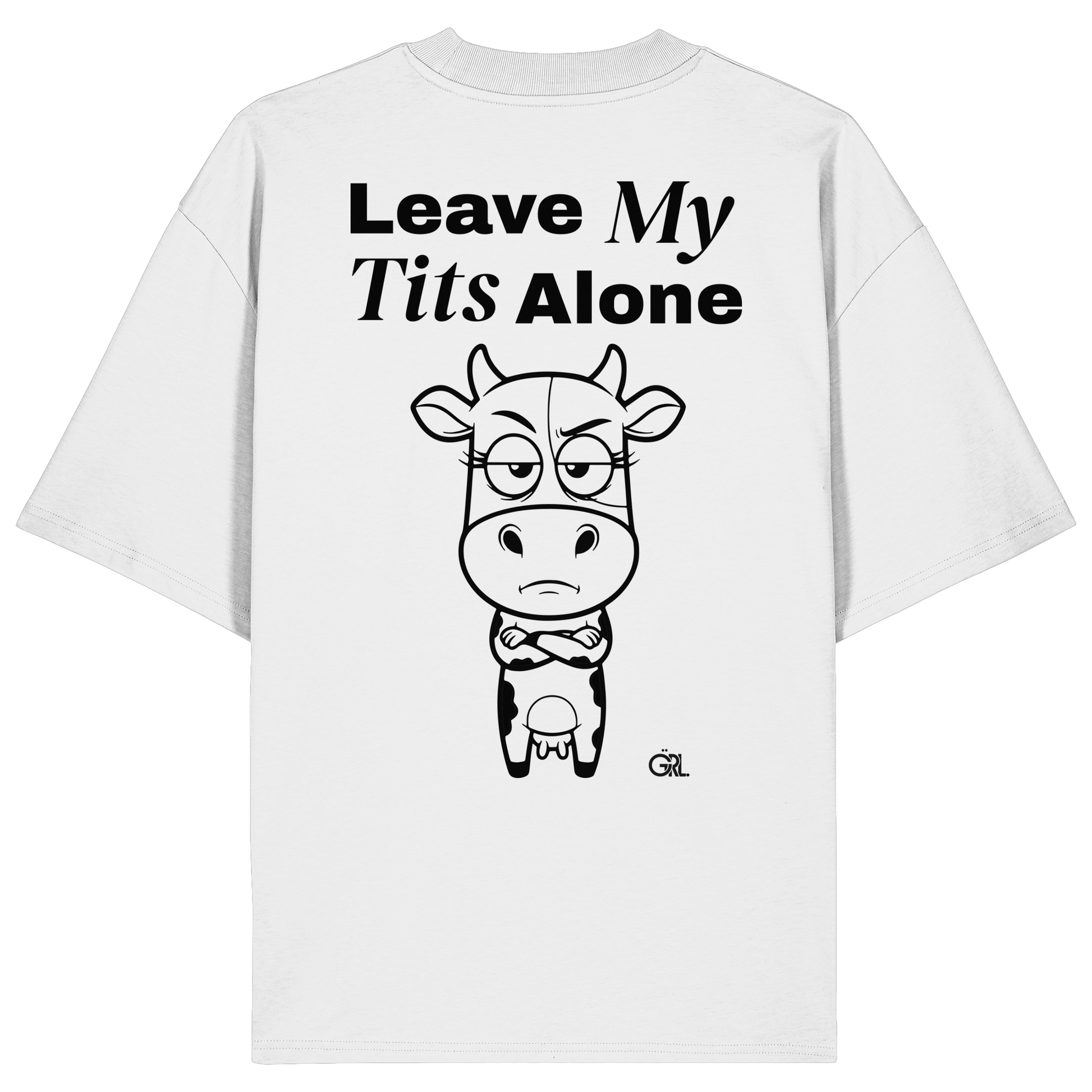 Annoyed Cow Rücken-Print – Weiss Oversize Shirt | GÖRL Feminist Statement Wear Berlin