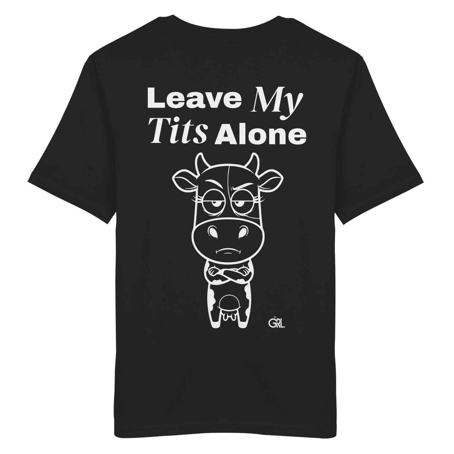 Annoyed Cow Rücken-Print – Schwarz Bio Shirt | GÖRL Feminist Statement Wear Berlin