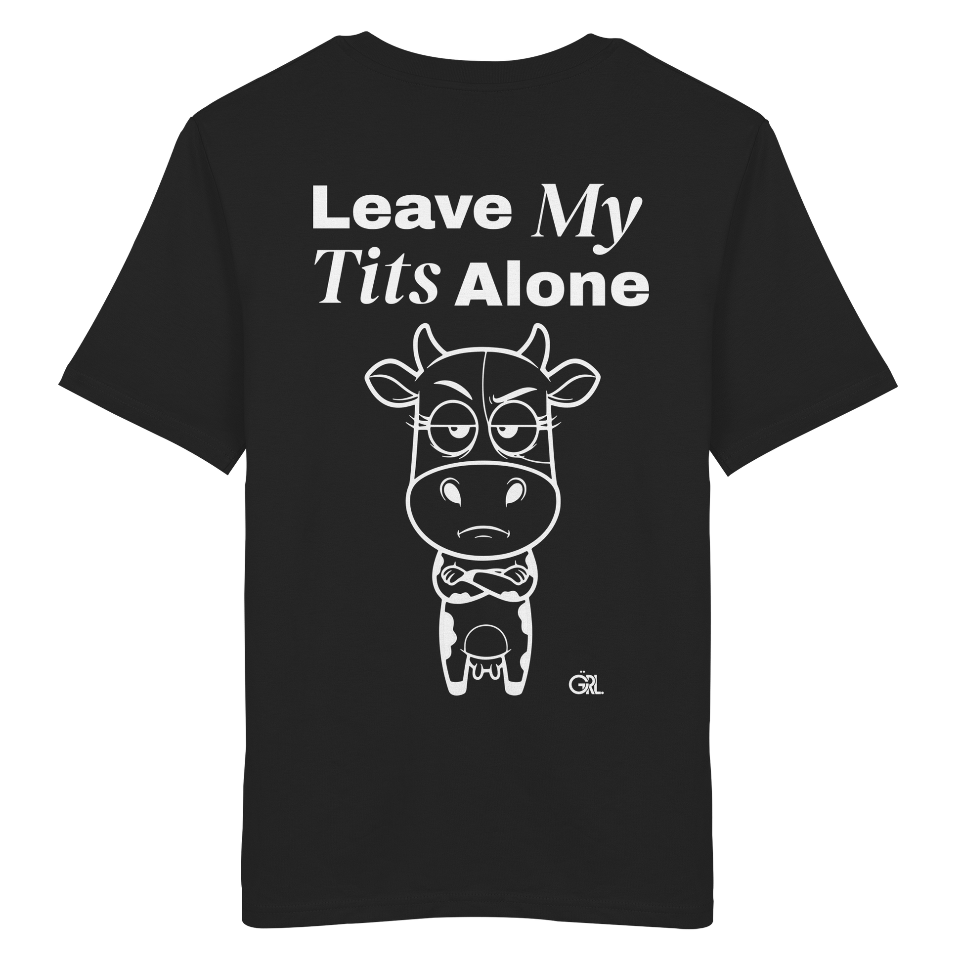Annoyed Cow Rücken-Print – Schwarz Bio Shirt | GÖRL Feminist Statement Wear Berlin