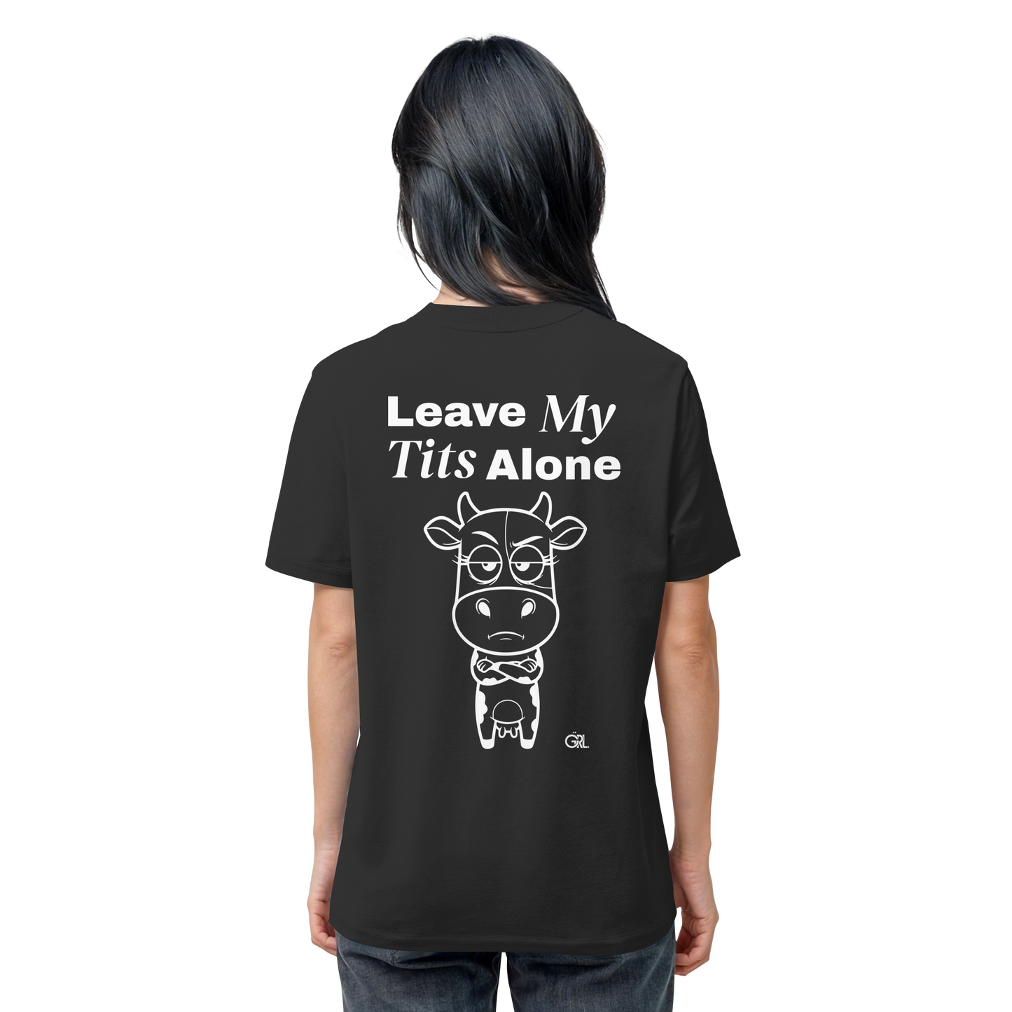Annoyed Cow Rücken-Print – Schwarz Bio Shirt | GÖRL Feminist Statement Wear Berlin