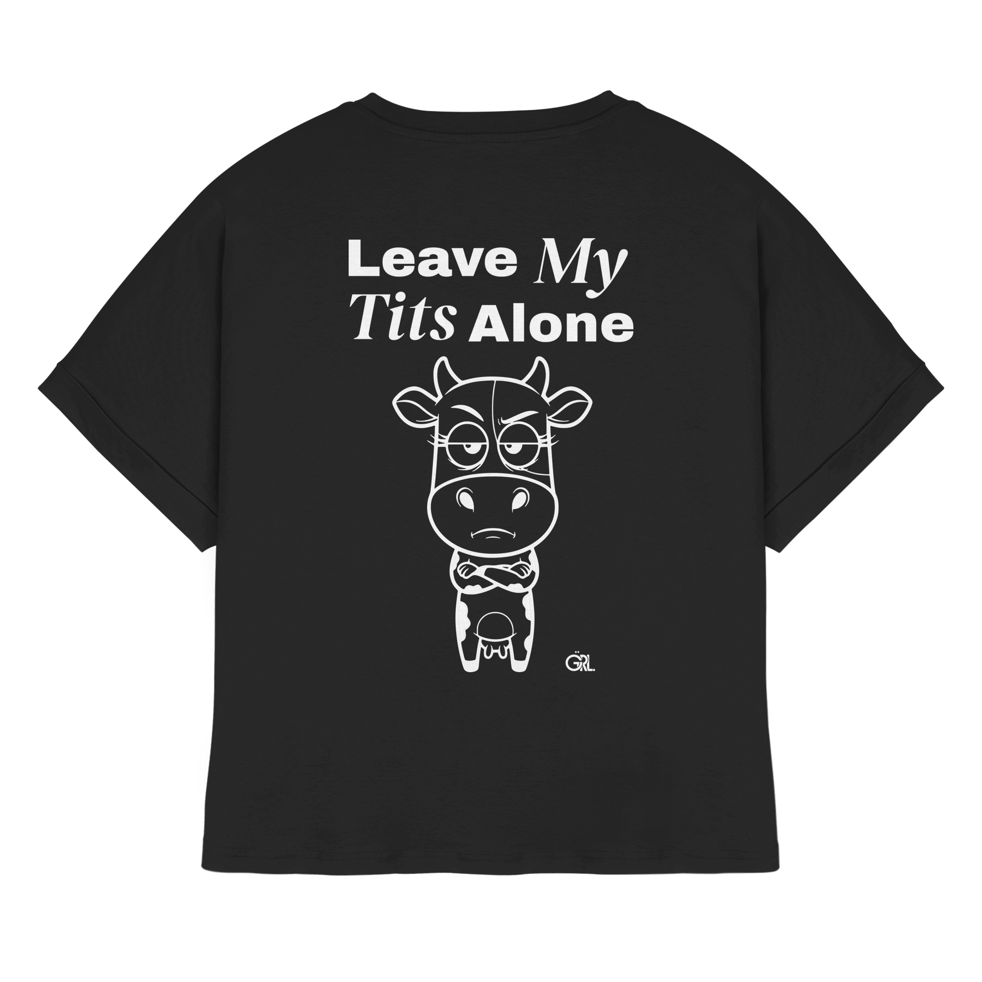 Annoyed Cow Rücken-Print – Schwarz Rolled Sleeves Tee | GÖRL Feminist Statement Wear Berlin