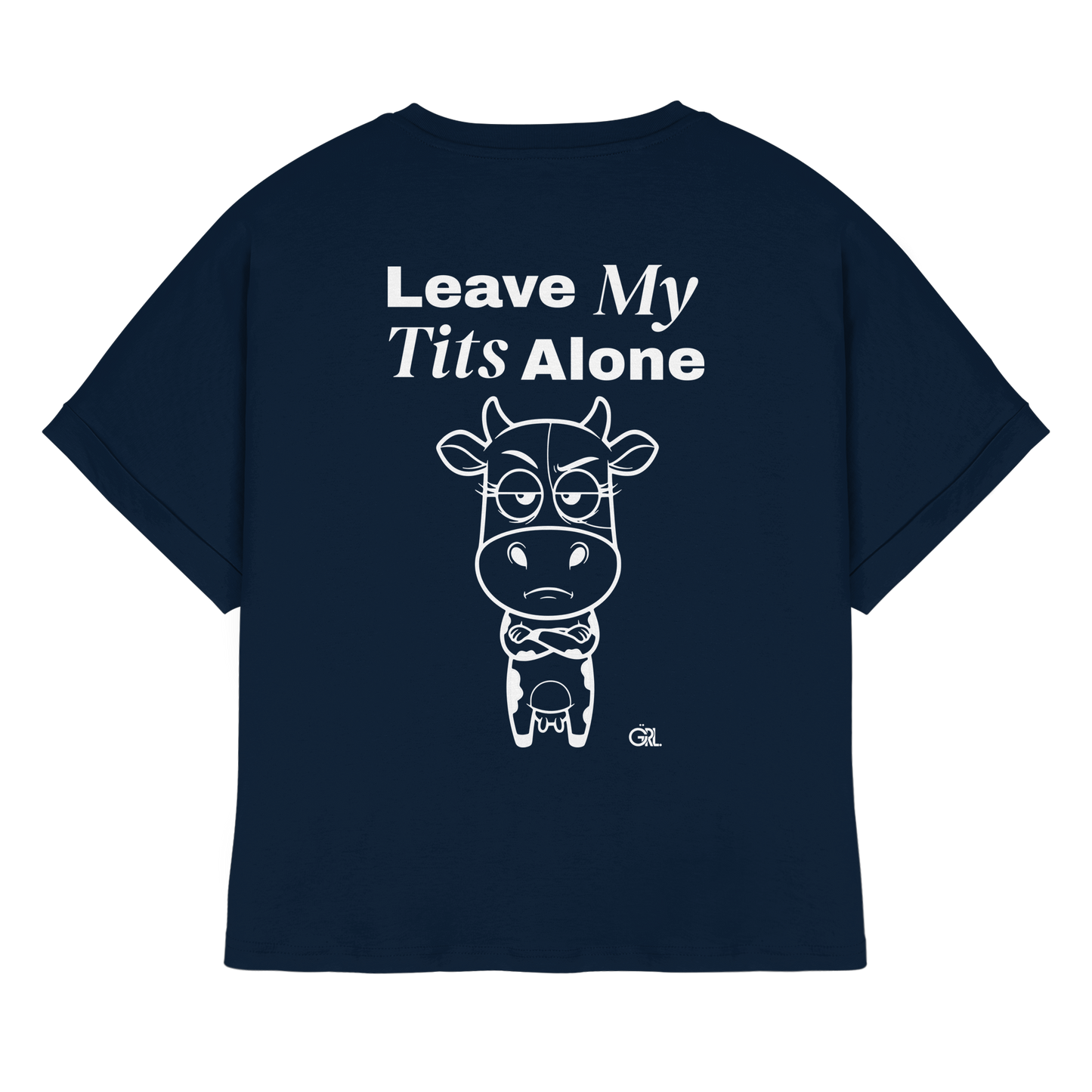 Annoyed Cow Rücken-Print – French Navy Rolled Sleeves Tee | GÖRL Feminist Statement Wear Berlin