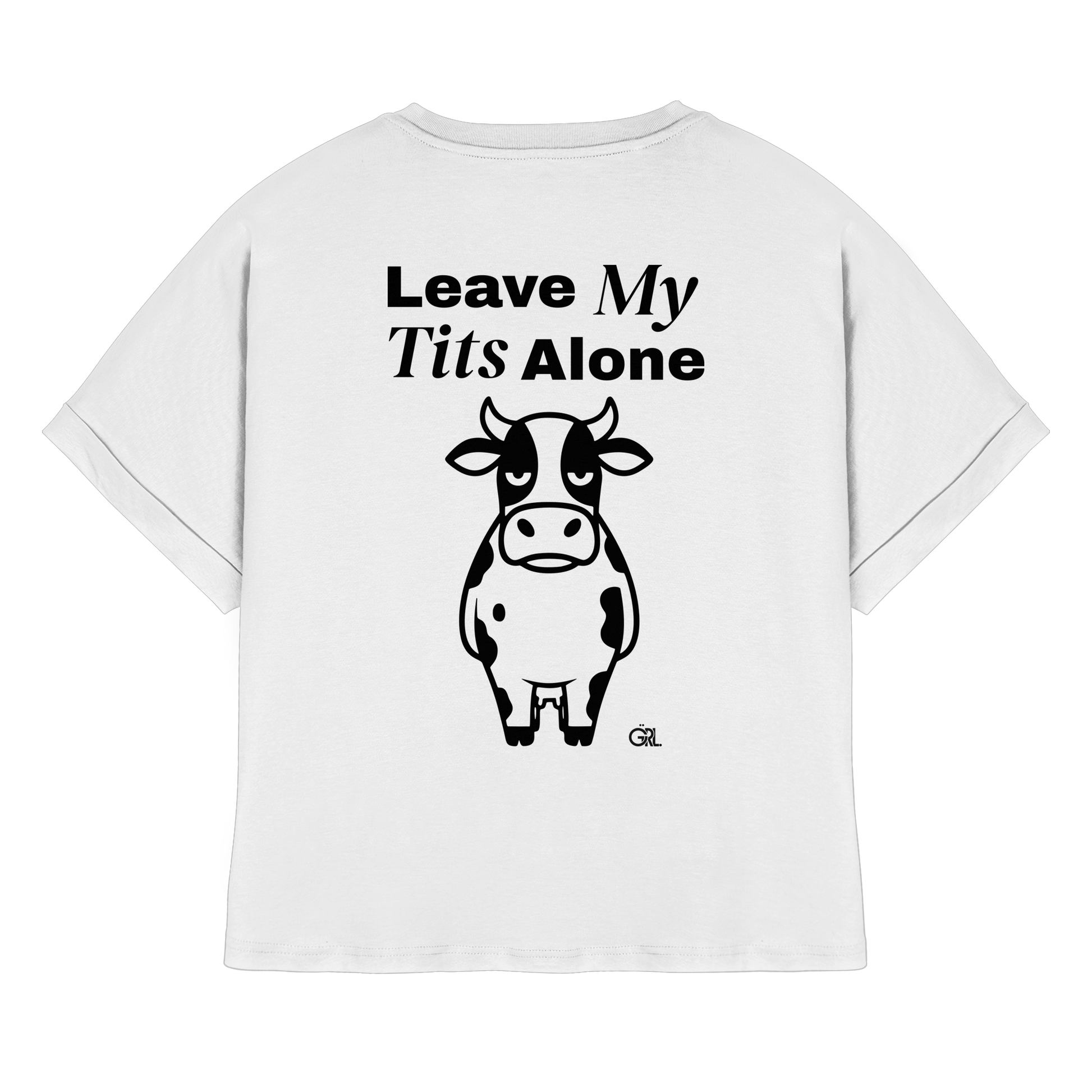 Angry Cow Rücken-Print – Weiss Rolled Sleeves Tee | GÖRL Feminist Statement Wear Berlin